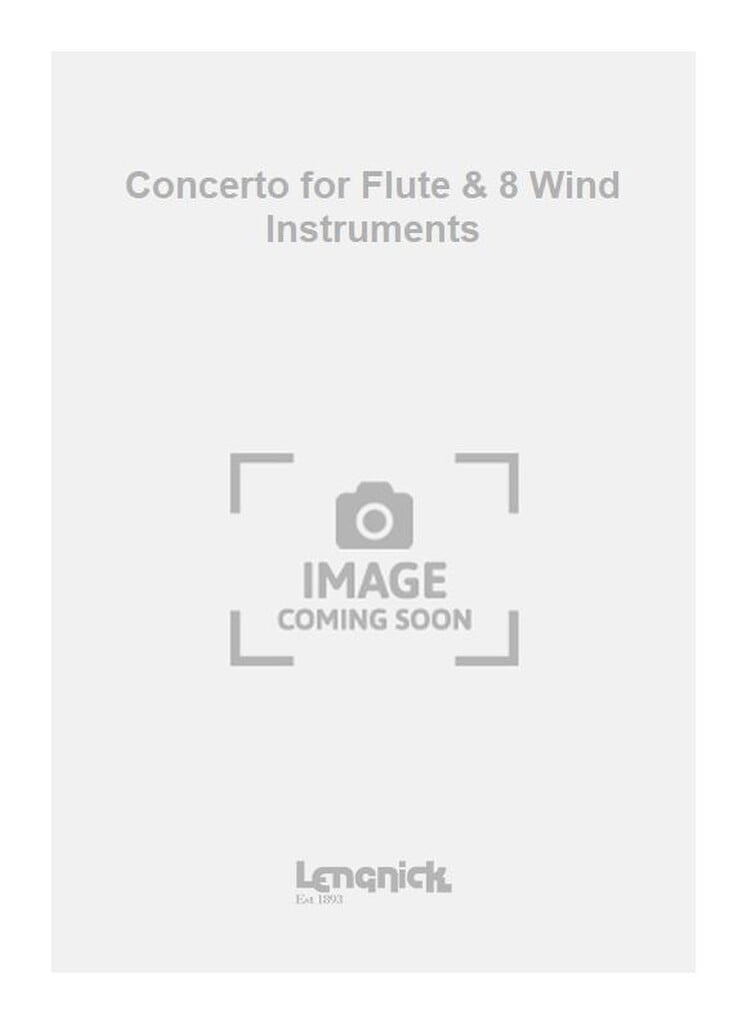 Concerto for Fl & 8 wind intrs